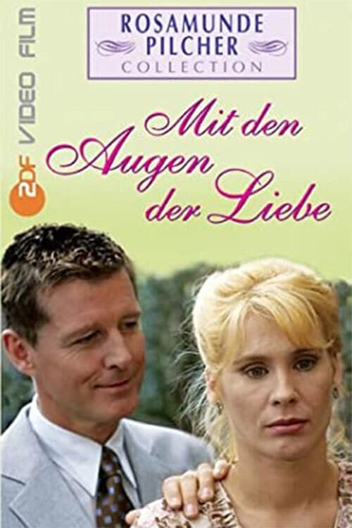 Постер: Rosamunde Pilcher: Mit den Augen der Liebe
