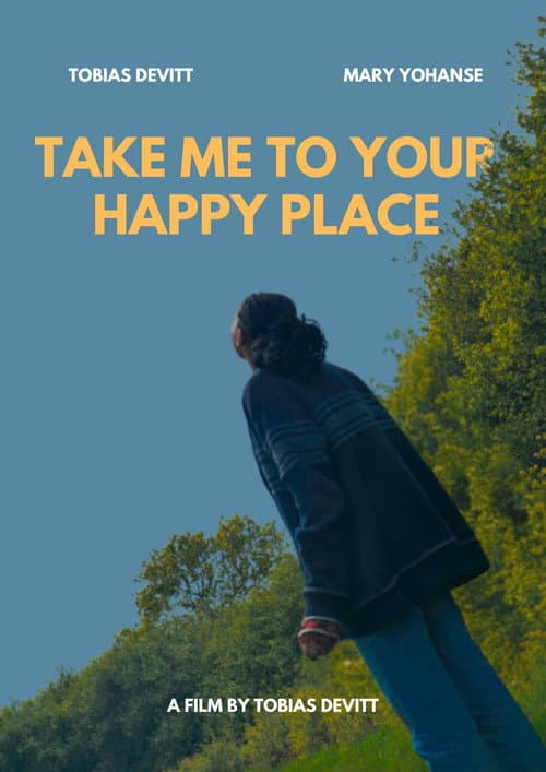 Постер: Take me to your happy place