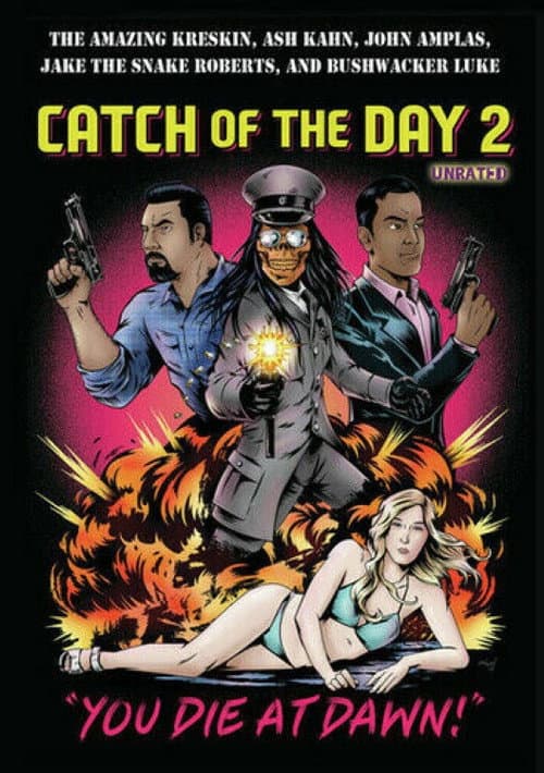 Постер: Catch of the Day 2: You Die at Dawn!