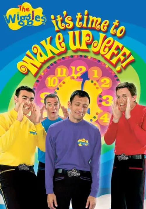 Постер: The Wiggles: It's Time to Wake Up Jeff!