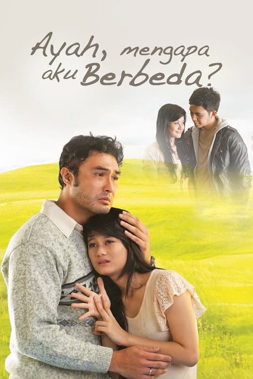 Постер: Ayah, Mengapa Aku Berbeda?
