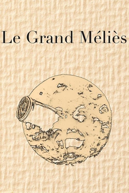 Постер: Le Grand Méliès