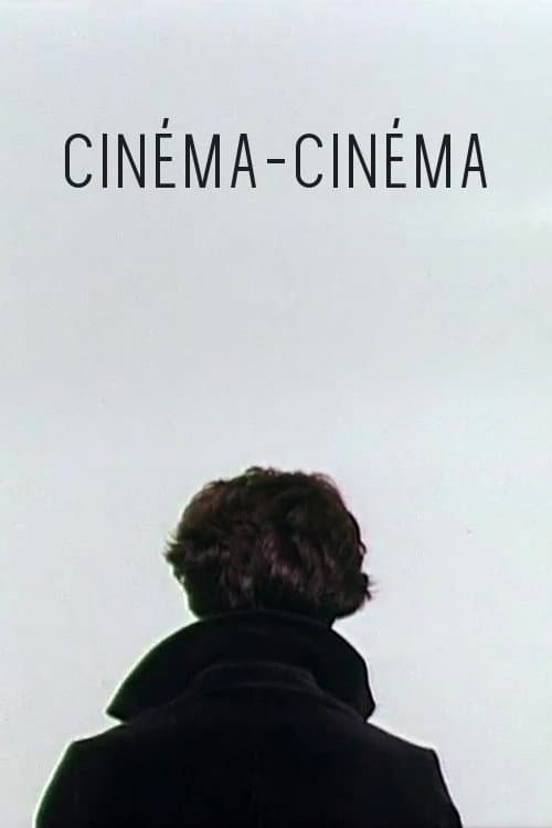 Постер: Cinéma-Cinéma