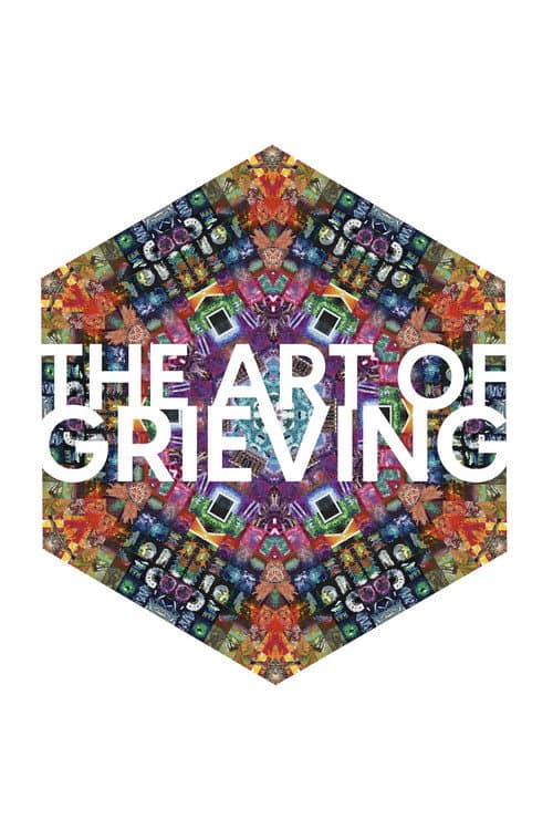 Постер: The Art of Grieving