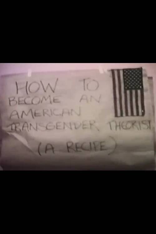 Постер: How to Become an American Transgender Theorist (A Recipe)