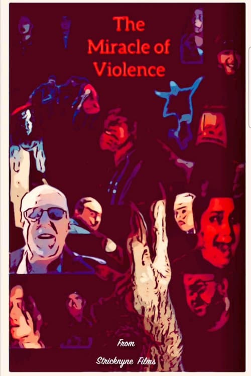 Постер: The Miracle of Violence