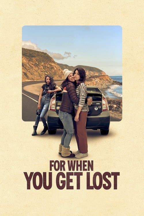 Постер: For When You Get Lost