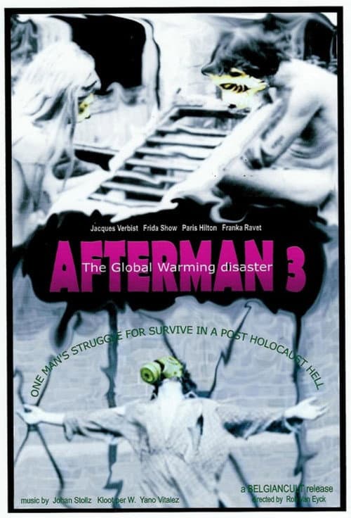 Постер: Afterman III: The Global Warming Disaster
