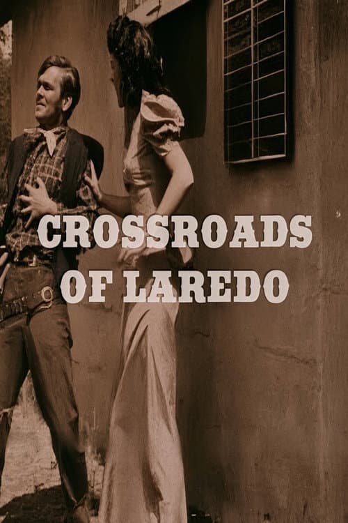 Постер: Crossroads of Laredo