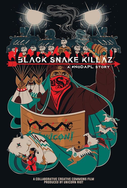 Постер: BLACK SNAKE KILLAZ: A #NODAPL STORY