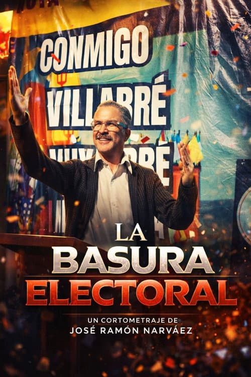 Постер: Basura electoral