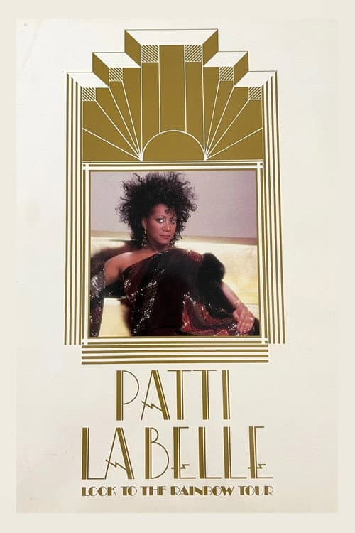 Постер: Patti Labelle | Look To The Rainbow Tour