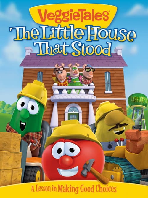 Постер: VeggieTales: The Little House That Stood