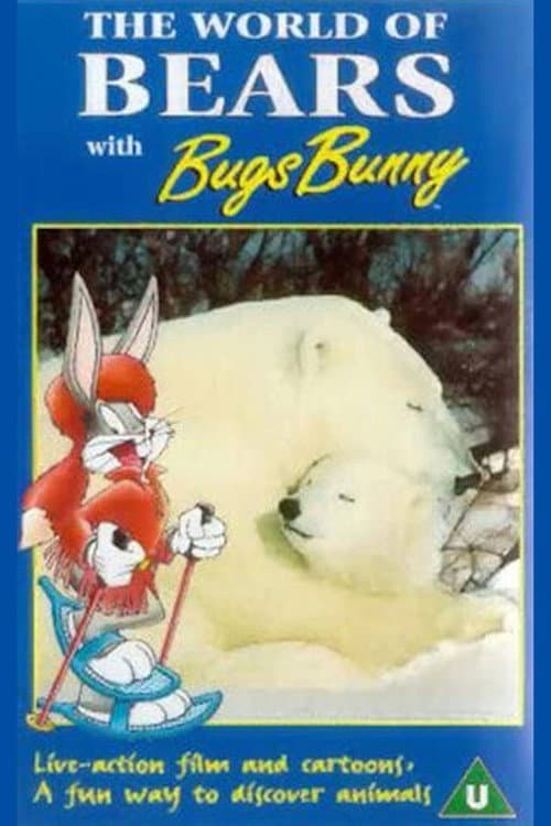 Постер: The World of Bears with Bugs Bunny
