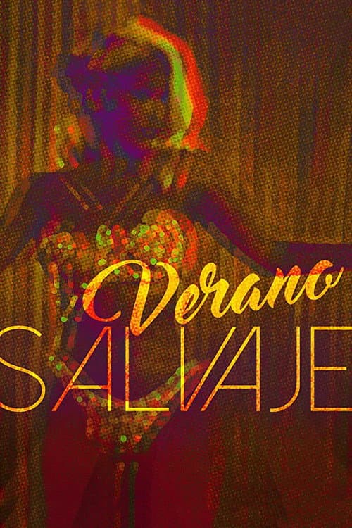 Постер: Verano salvaje