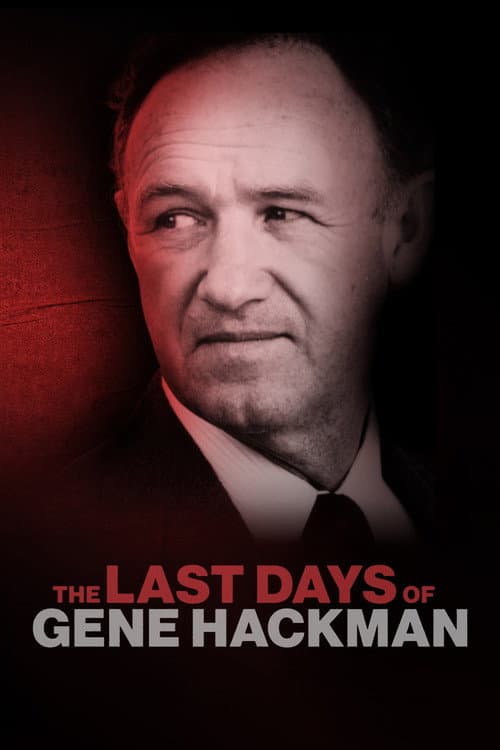 Постер: The Last Days of Gene Hackman: ABC News Special