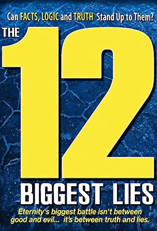 Постер: The 12 Biggest Lies