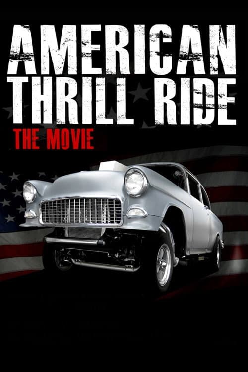 Постер: American Thrill Ride