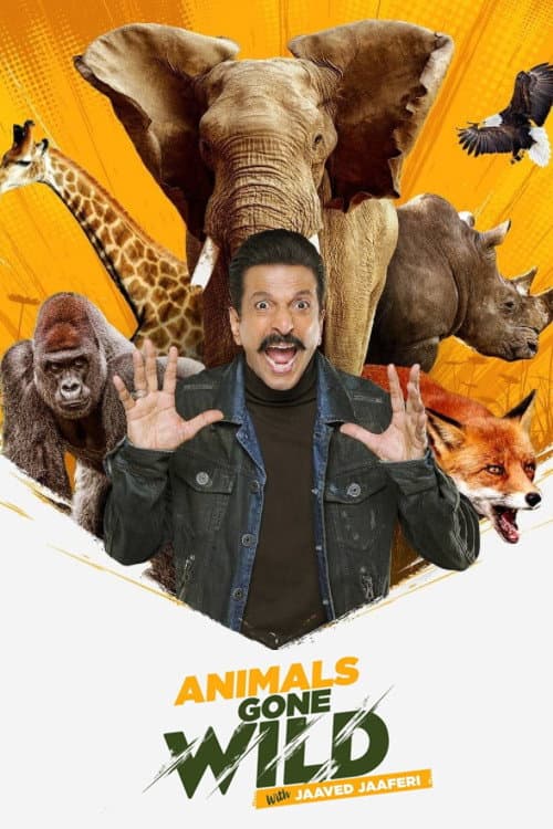 Постер: Animals Gone Wild With Jaaved Jaaferi