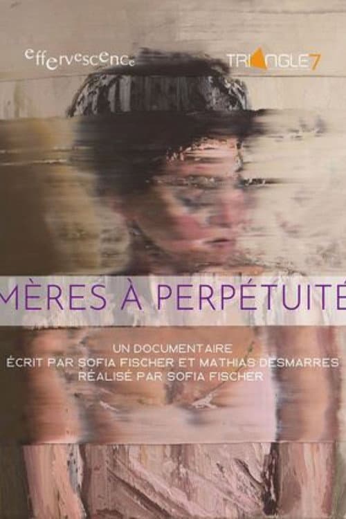 Постер: Mères à perpétuité
