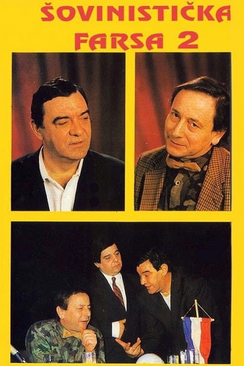 Постер: Šovinistička farsa 2