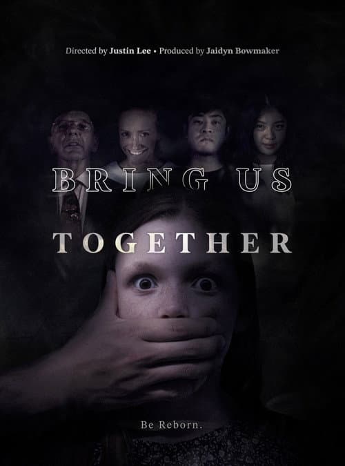 Постер: Bring Us Together