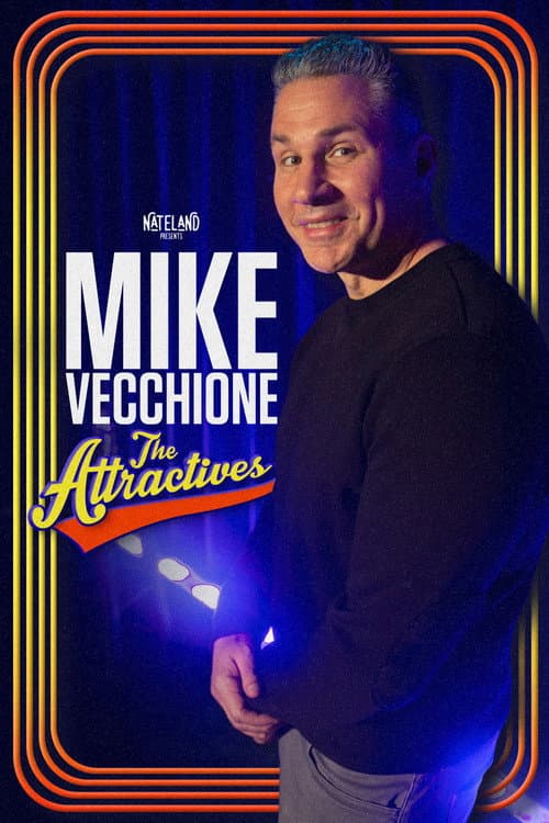 Постер: Mike Vecchione: The Attractives
