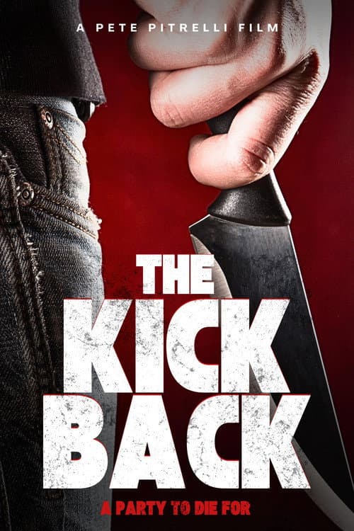 Постер: The Kick Back