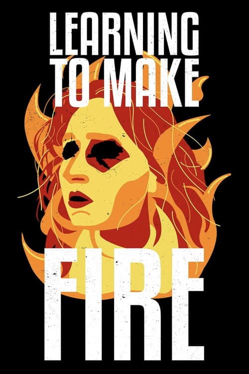 Постер: Learning To Make Fire