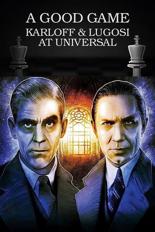 Постер: A Good Game: Karloff and Lugosi at Universal