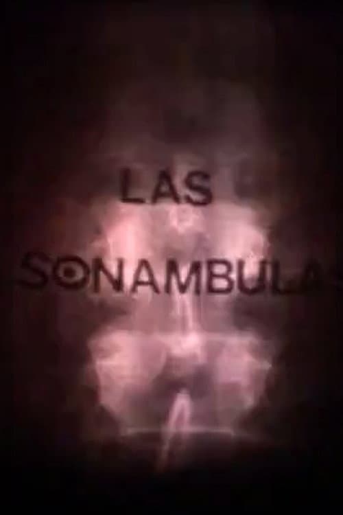 Постер: Las sonámbulas
