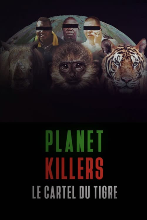 Постер: Planet Killers : Le cartel du tigre