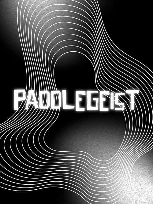 Постер: PADDLEGEIST
