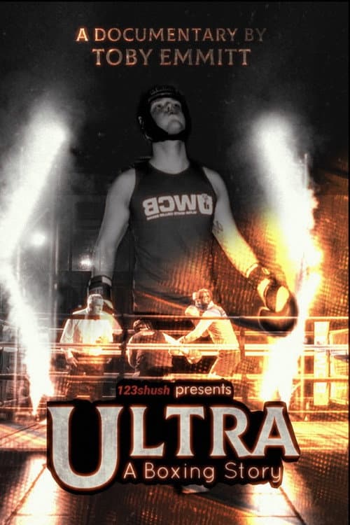 Постер: Ultra: A Boxing Story