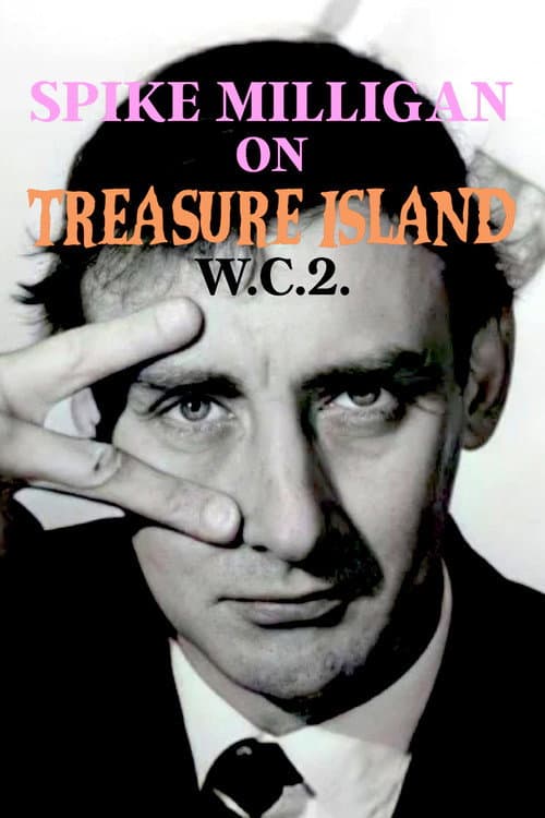 Постер: Spike Milligan on Treasure Island WC2