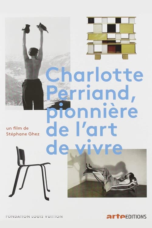 Постер: Charlotte Perriand, pionnière de l'art de vivre