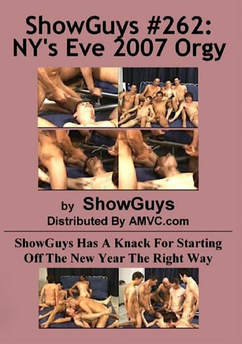 Постер: ShowGuys 262: NY's Eve 2007 Orgy