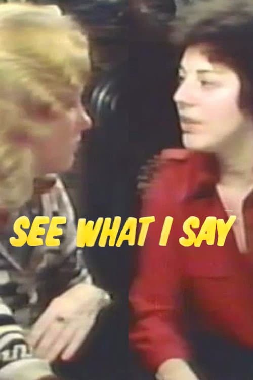 Постер: See What I Say