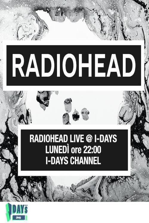 Постер: Radiohead | Live at I-Days 2017