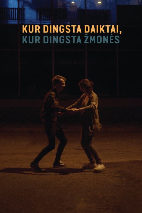 Постер: Kur dingsta daiktai, kur dingsta žmonės