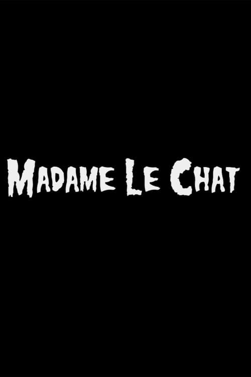 Постер: Madame Le Chat