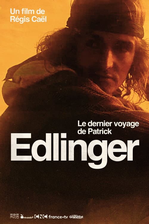 Постер: Le Dernier Voyage de Patrick Edlinger