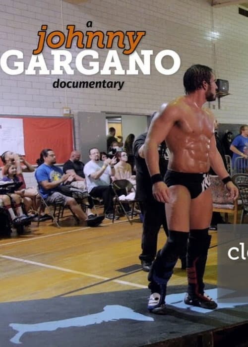 Постер: A Johnny Gargano Documentary: Volume 2
