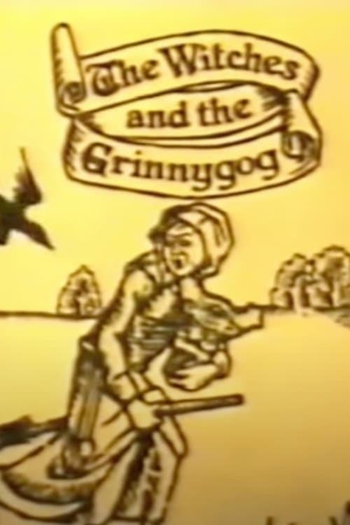 Постер: The Witches and the Grinnygog