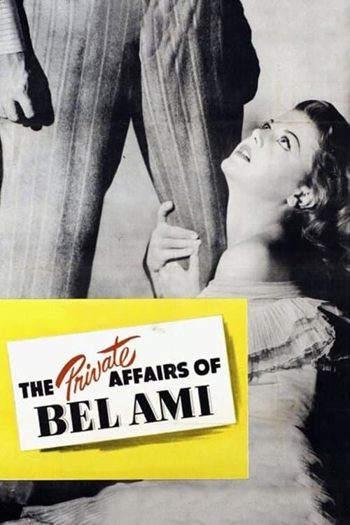 Постер: The Private Affairs of Bel Ami