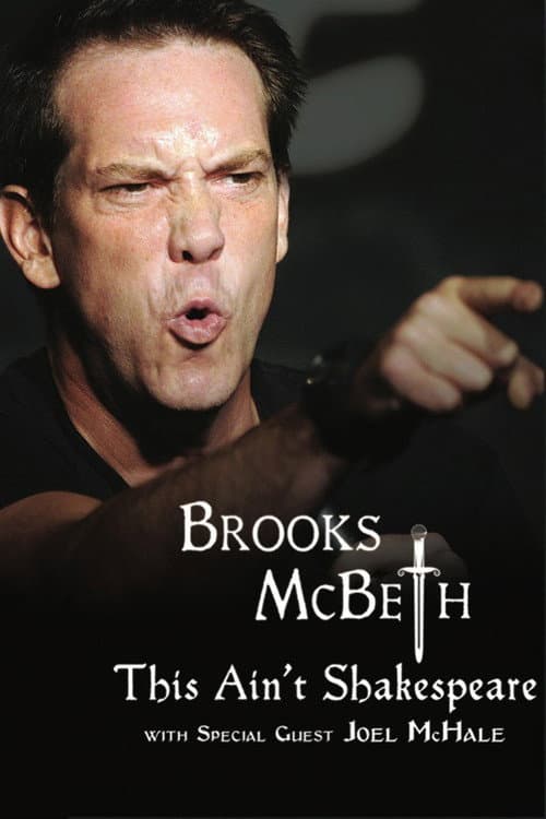 Постер: Brooks McBeth: This Ain't Shakespeare