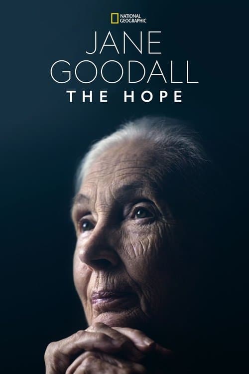 Постер: Jane Goodall: The Hope