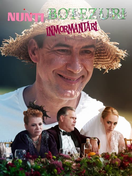 Постер: Nunți, botezuri, înmormântări
