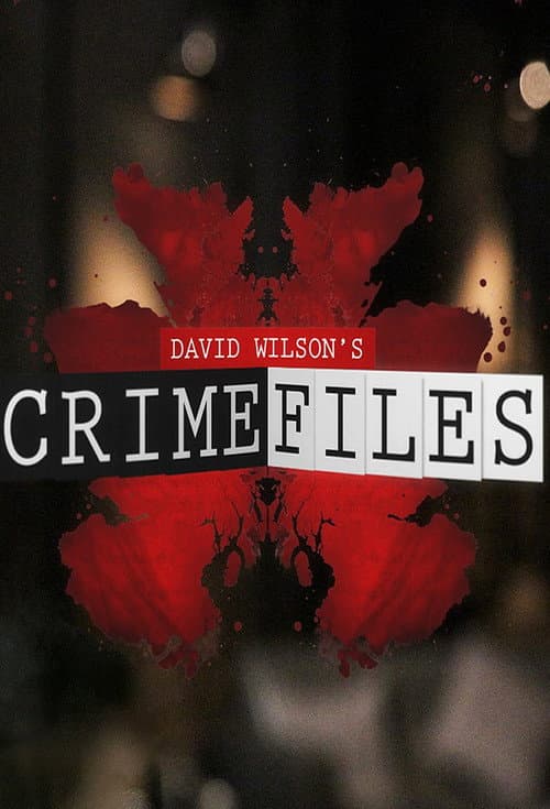 Постер: David Wilson's Crime Files