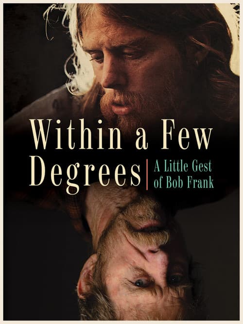 Постер: Within A Few Degrees: A Little Gest of Bob Frank